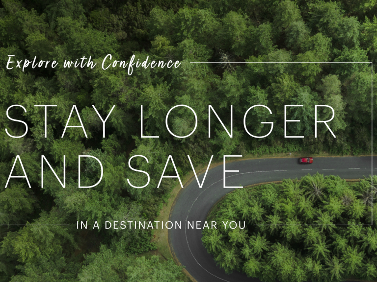 Stay Longer & Save!